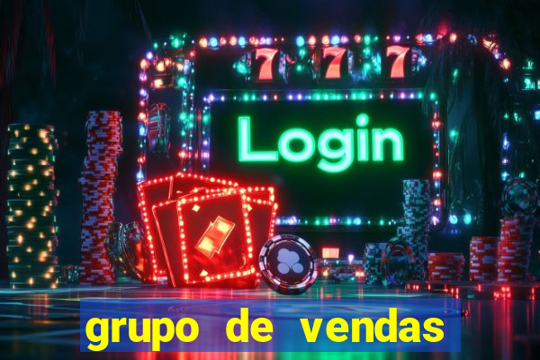 grupo de vendas whatsapp porto velho